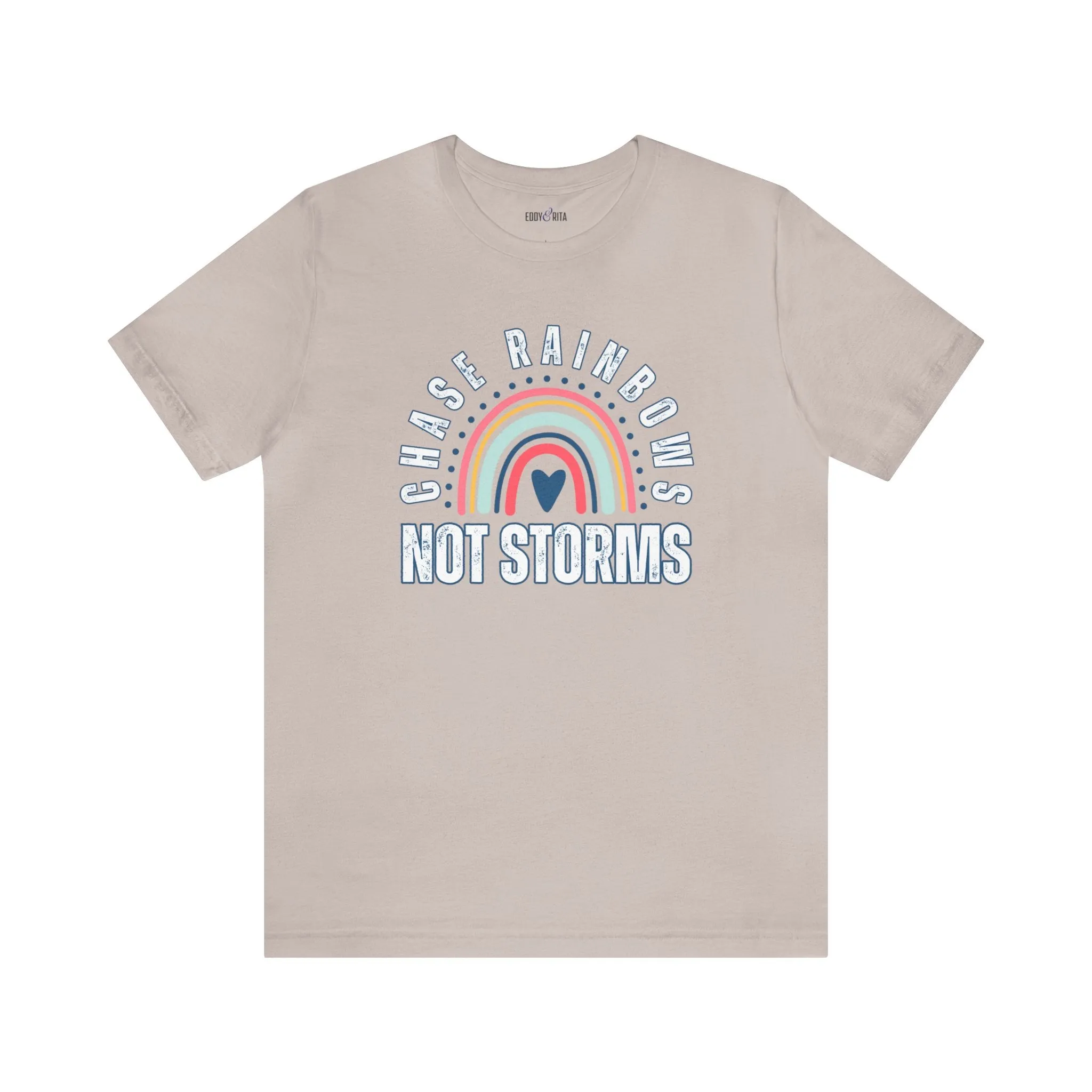 Chase Rainbows, Not Storms - Women's Bella Canvas Jersey Tee for Comfort and Positivity