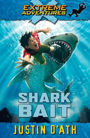 Extreme Adventures : Shark Bait