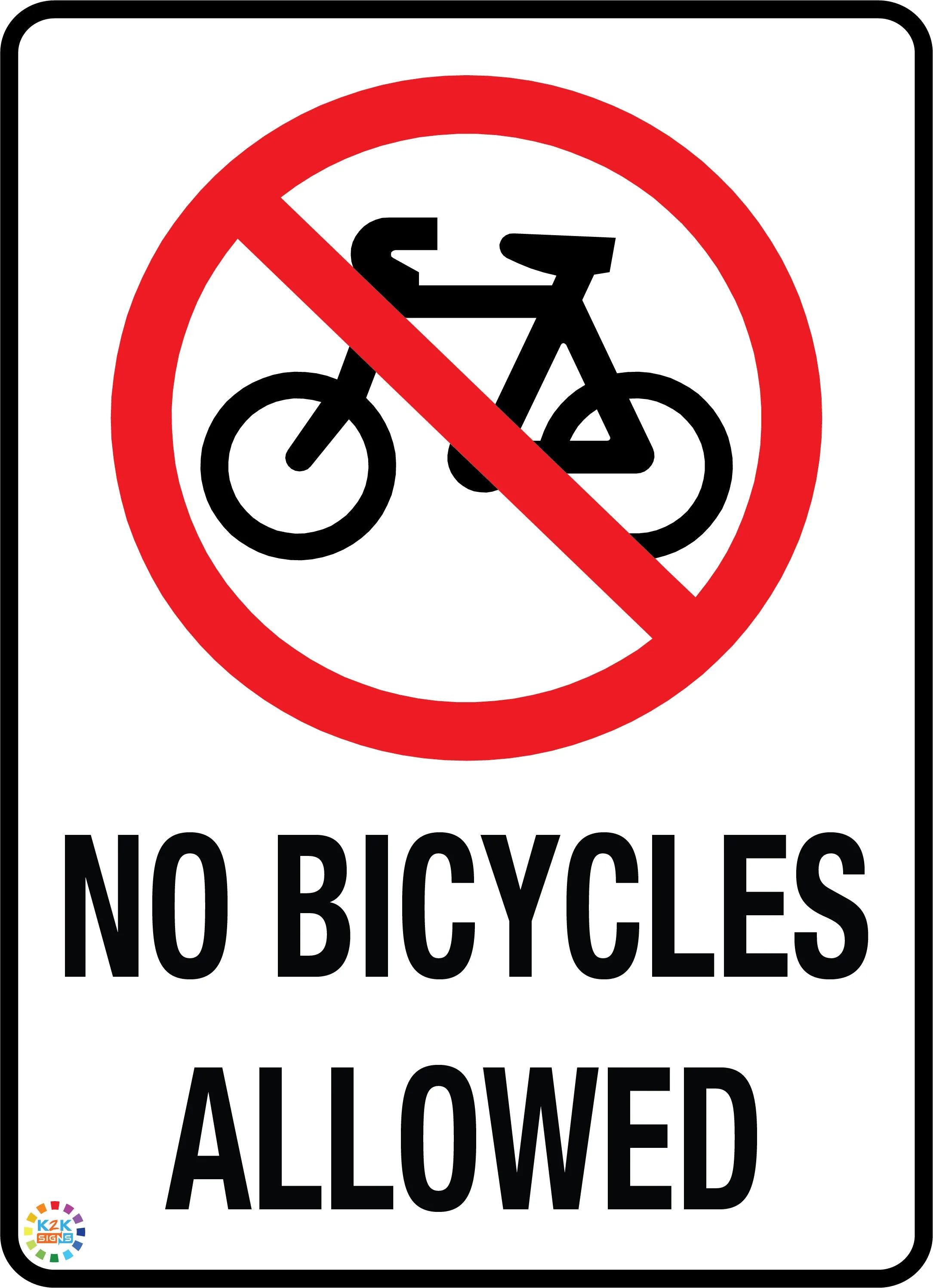 No Bicycles Allowed Sign